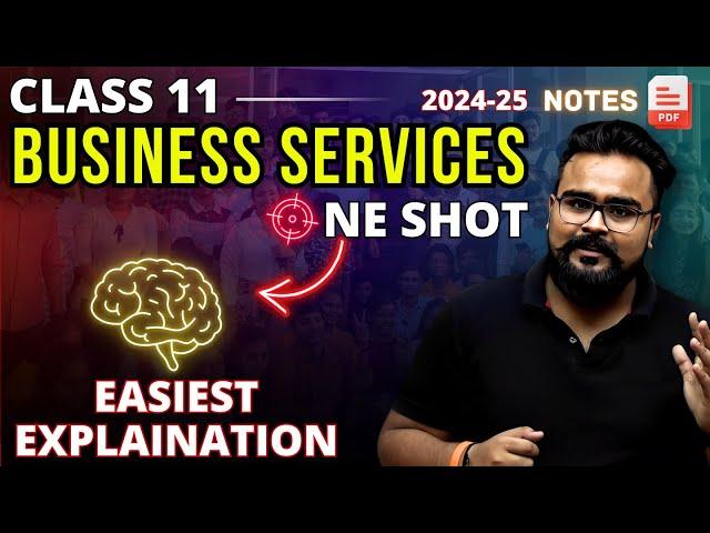 BUSINESS SERVICES class 11 ONE SHOT | business studies chapter 4 | GAURAV JAIN