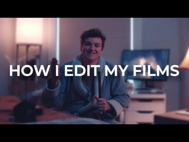 How I Edit FEATURE FILMS