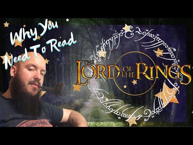 Why You Need To Read Lord Of The Rings