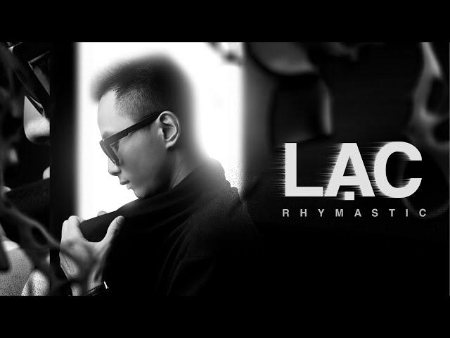 LẠC - Rhymastic (Lyrics Video)