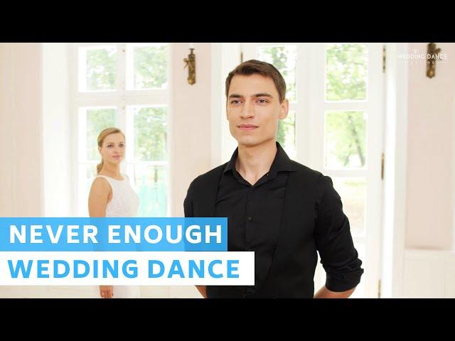 The Greatest Showman - Never Enough - Loren Allred | Wedding Dance Online | First Dance Choreography