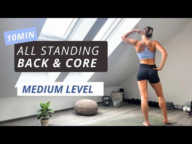 10min All Standing Back & Core Workout - No Equipment Home Workout