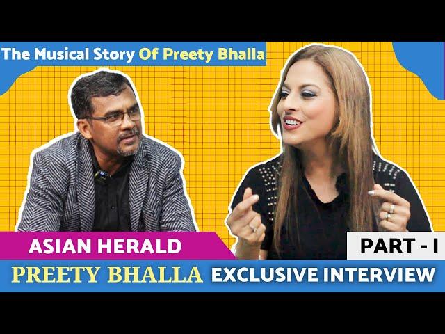 Latest Exclusive Interview of Preety Bhalla - Part 1 / Music Nook with Elvis Lobo / Asian Herald