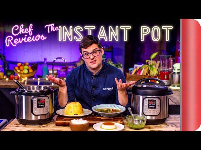 A Chef Reviews the Instant Pot (7-in-1 Pressure Cooker) | Sorted Food