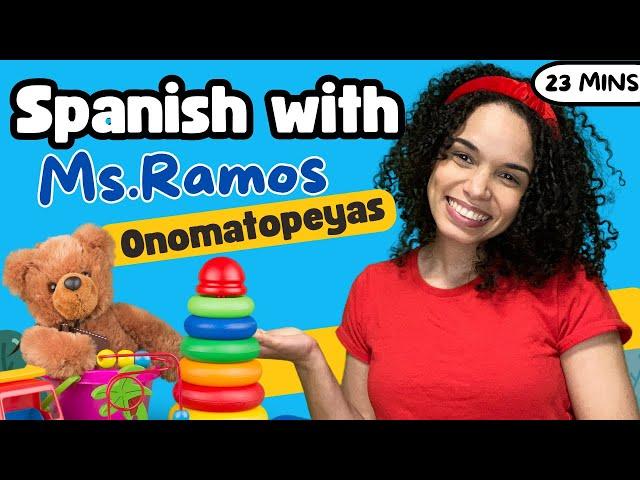 Onomatopeyas | Español Para Bebés | Learn To Talk | Ms.Ramos