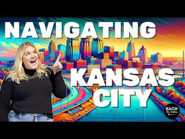 Navigating Kansas City - A Comprehensive Guide