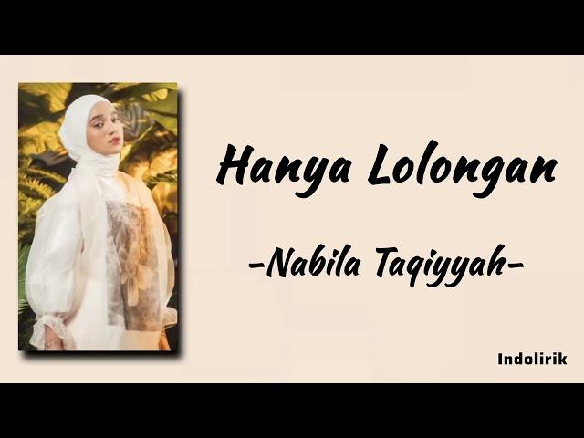 Hanya Lolongan - Nabila Taqiyyah | Lirik Lagu