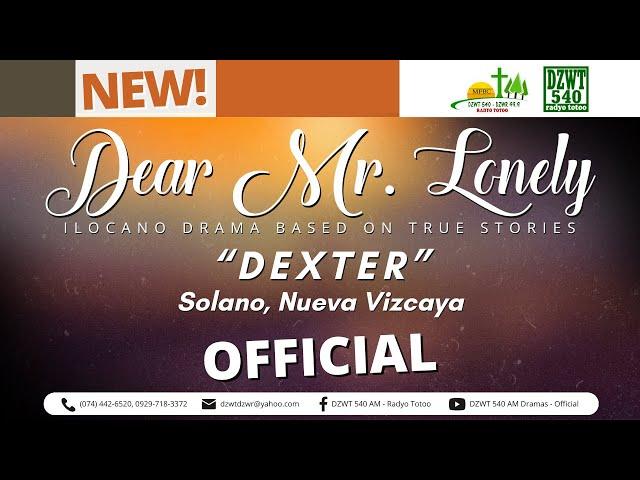Dear Mr. Lonely - Dexter | November 11, 2024 #DZWTDramasOfficial #DearMrLonelyOfficial