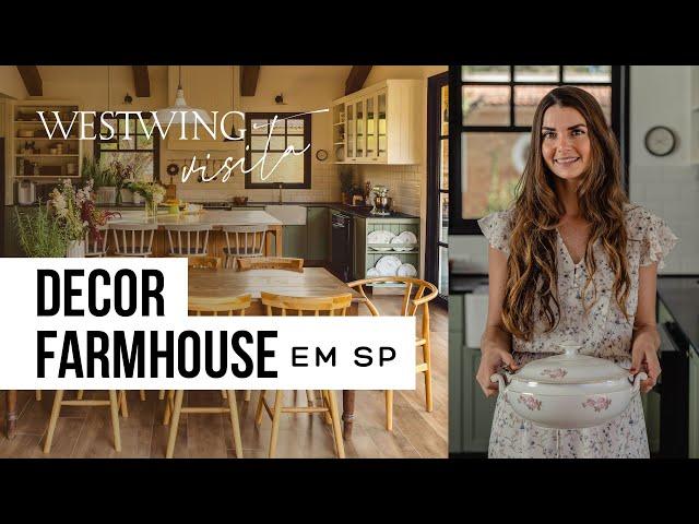 TOUR em CASA DE CAMPO com DECORAÇÃO FARMHOUSE em VALINHOS | Homestories #WestwingBR