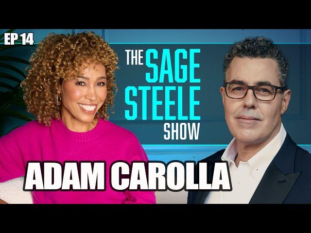 Adam Carolla | The Sage Steele Show