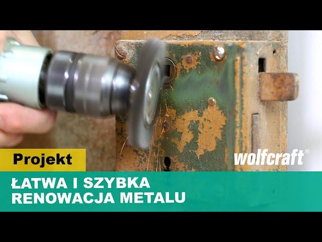 Odnów i przywróć blask metalowym powierzchniom za pomocą zestawu do obróbki metalu | wolfcraft