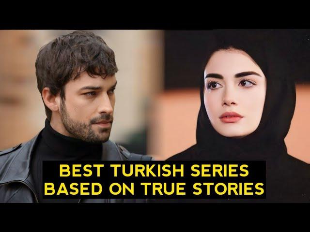 Top 8 Best Turkish Drama Series Based On True Stories