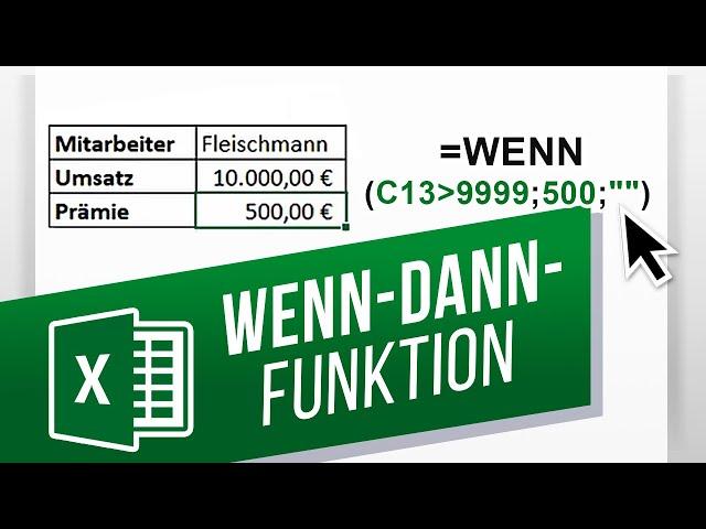 Excel: Wenn-Dann-Funktion einfügen | Verwendung der Wenn-Funktion