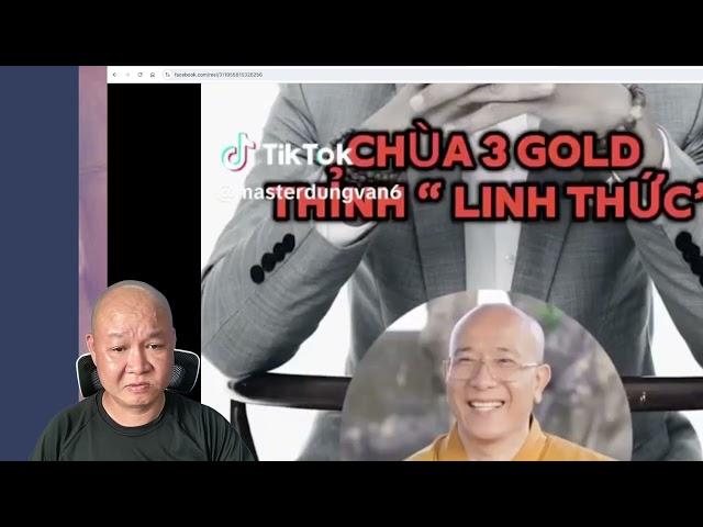 #441: Rợn gáy với 3 đoạn clip của Thái Minh Ba Vàng và Thích Chân Quang?