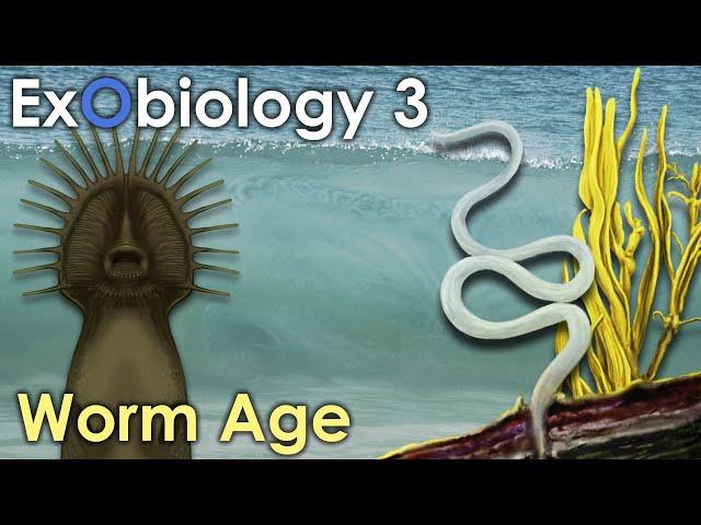 Exobiology: Worm Age [Ep3]