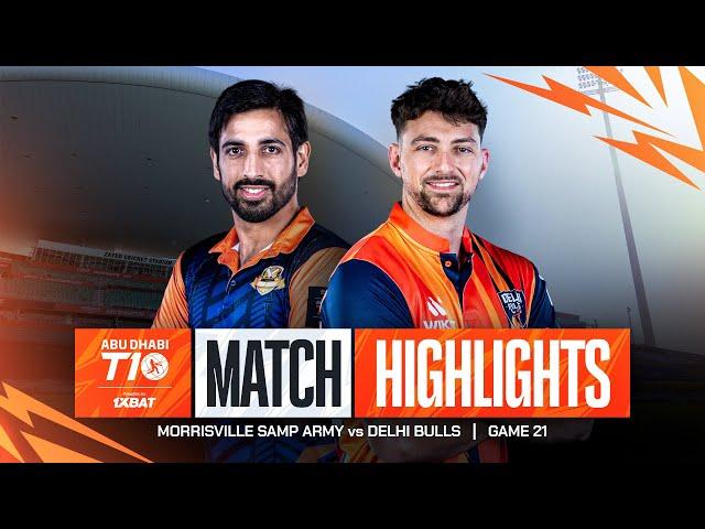 2024 Abu Dhabi T10 I Match 21 Highlights: Morrisville Samp Army vs Delhi Bulls | Season 8