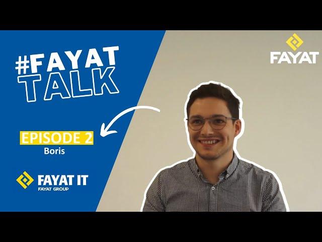 #FayatTalk - Boris / FAYAT IT - Marque Employeur