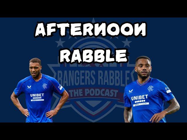 Afternoon Rabble #59 - Rangers Rabble Podcast