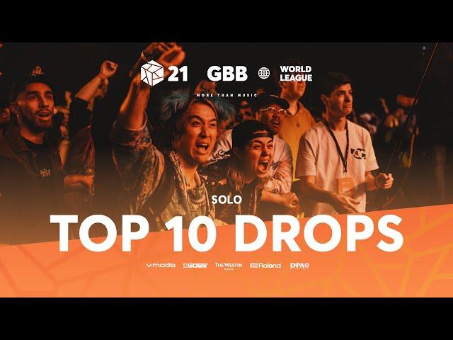 TOP 10 DROPS  Solo | GRAND BEATBOX BATTLE 2021: WORLD LEAGUE