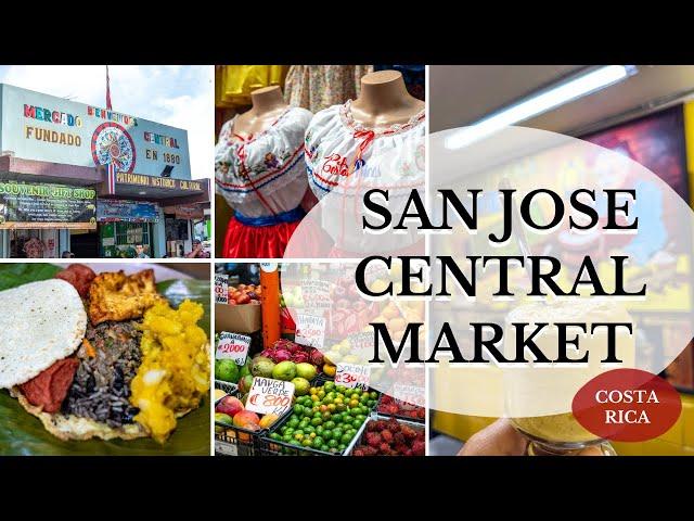 Visiting San Jose, Costa Rica's OLDEST Central Market