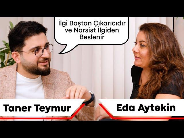 Bana Bi Anlat - Dr. Taner Teymur Narsist Bireylerin Özelliklerini Anlatıyor