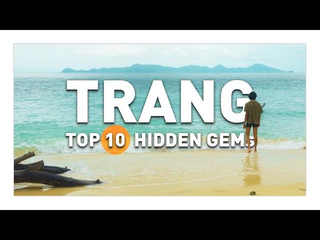  Secret TRANG: TOP 10 picks you CAN'T miss in Thailand's HIDDEN GEM! | Watch before you travel!