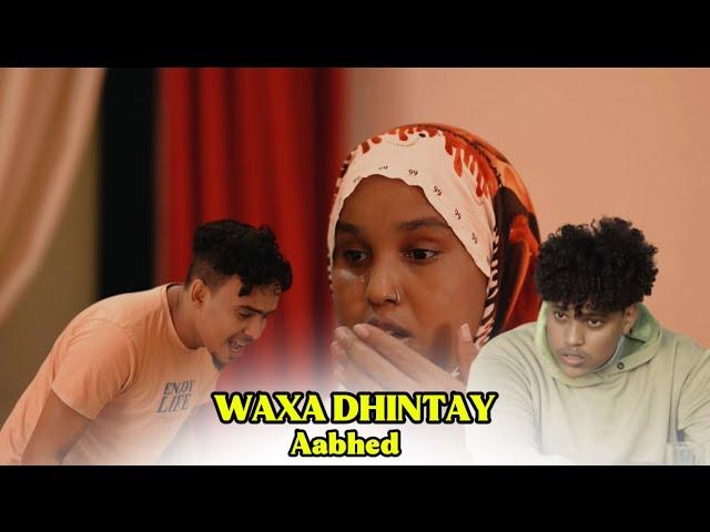 Part 2 ( WAXA LO SO sheegay DHIMASHADA AABAHED) ilanta wey cashan weyday
