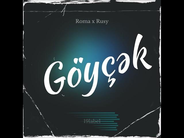 Roma × Rusy - Göyçək