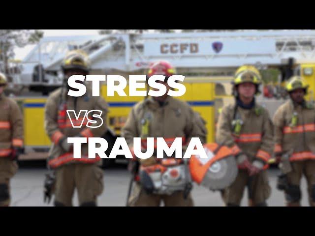 Responder Wellness: Stress vs Trauma