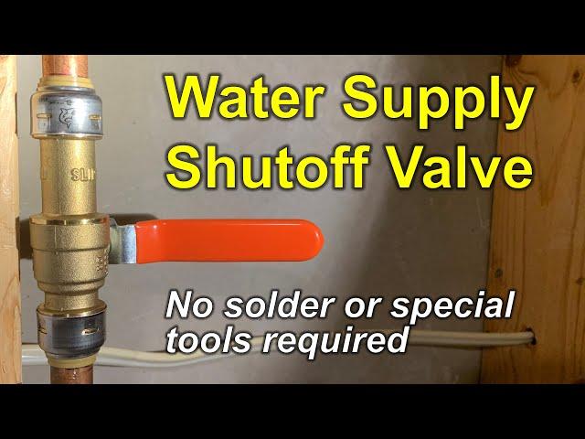 How to Add a SharkBite Slip Ball Shutoff Valve to a Water Line; Copper or PEX DIY plumbing project