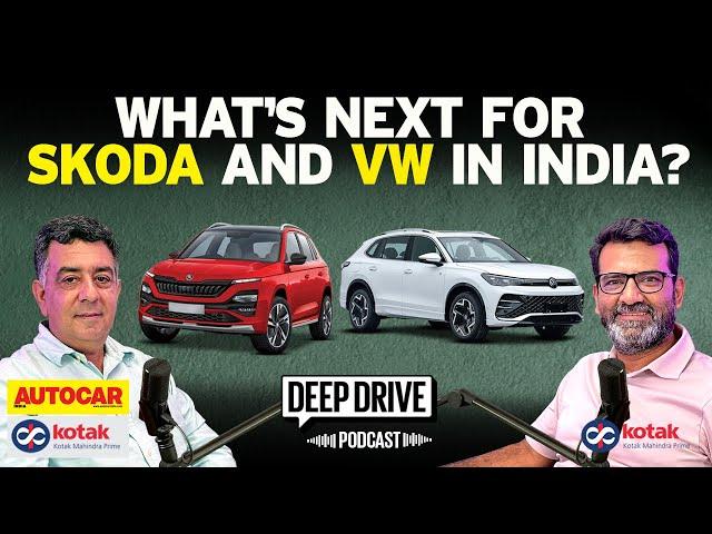 How will Skoda & VW cope in the tough Indian market | Deep Drive Podcast Ep. 17 | Autocar India