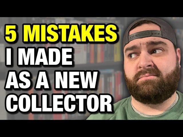 5 Mistakes I Made As A New Collector