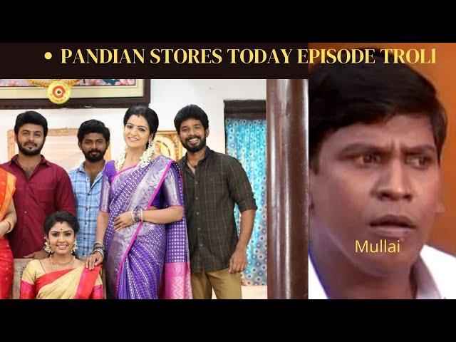 pandian stores serial today promo troll / vijay tv pandian stores promo troll