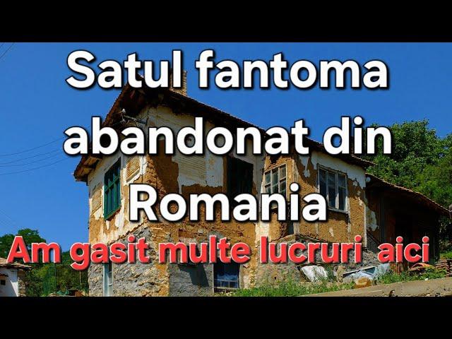 Satul misterios parasit - Ce s-a întâmplat între timp cu casele ?