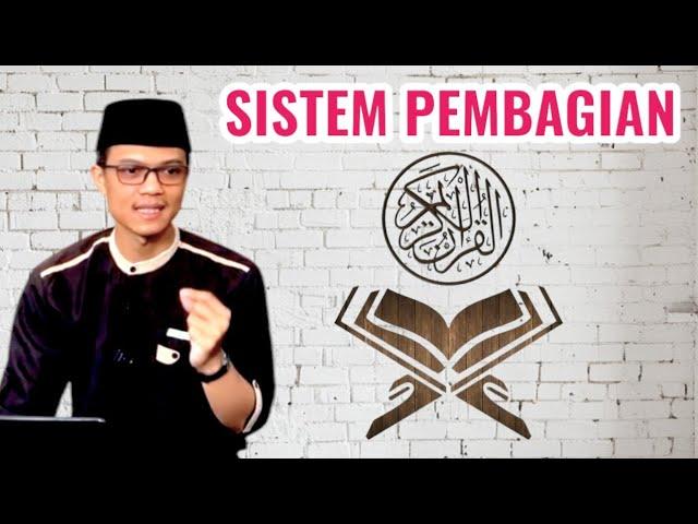 SISTEM PEMBAGIAN AL-QURAN | TAHSIN QURAN..