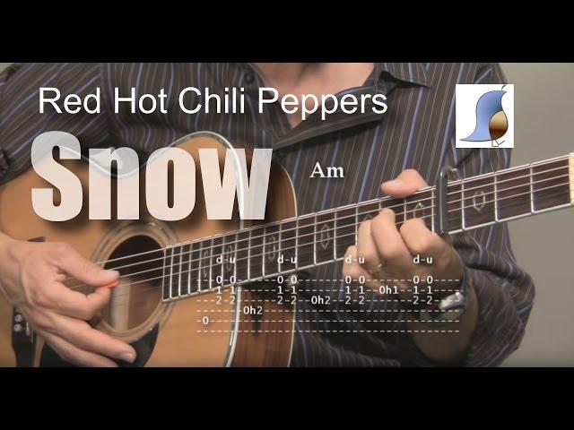 Snow (Hey Oh) Red Hot Chili Peppers RHCP - Guitar Lesson