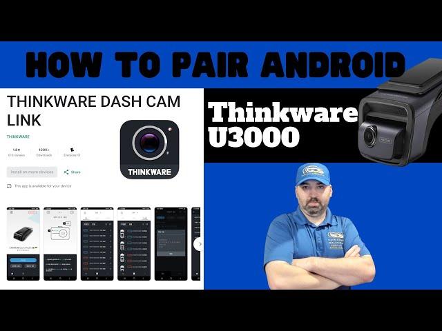 How to Pair Thinkware U3000 to Android Phone