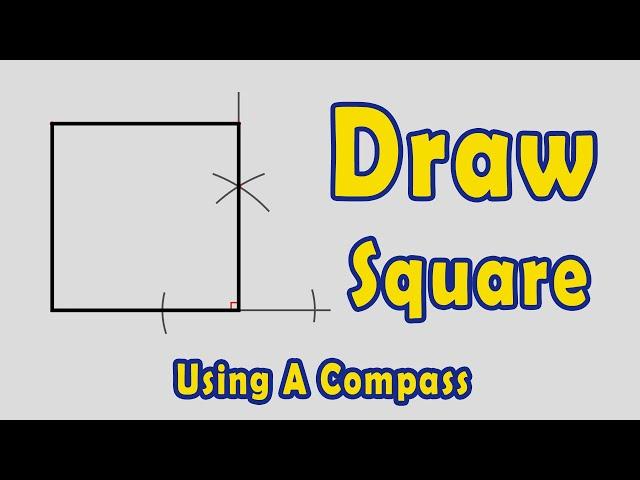 Draw a Square Using a Compass