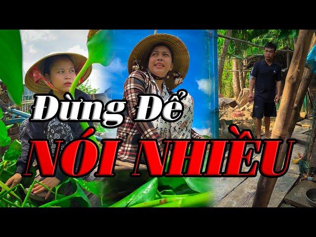 Đừng Để Nói Nhiều #videogiaitri #vochongson #nguyenhuyvlog