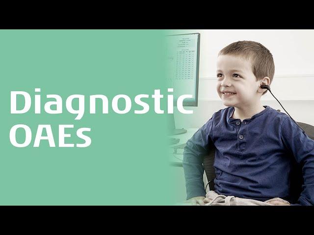 Using Otoacoustic Emissions (OAEs) as a Diagnostic Tool