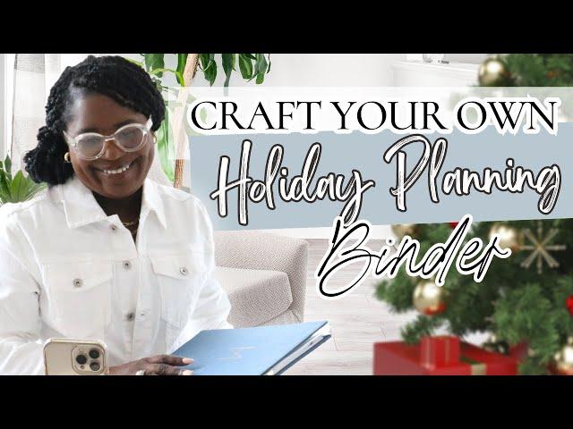 Holiday Stress Begone | Craft Your Own DIY Planning Wonderland!