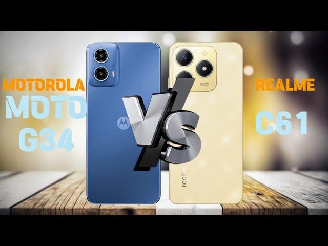 Ultimate Showdown: Moto G34 vs Realme C61