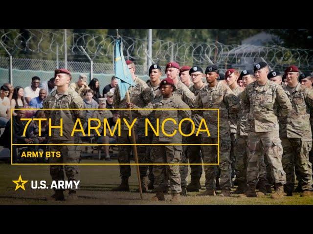 Army BTS: 7th Army NCOA | U.S. Army