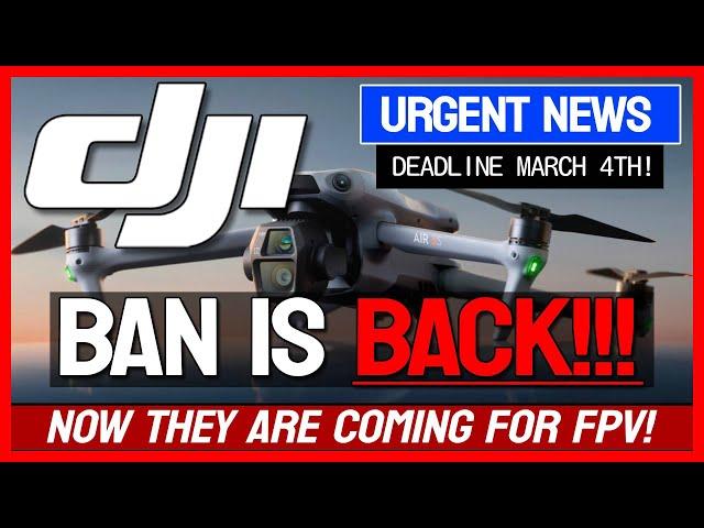 DJI Drone Ban is Back for 2025!!! - URGENT DRONE NEWS!!! 