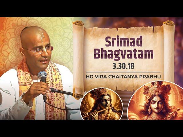 HG Vira Chaitanya Prabhu || SB 3.30.18 || ISKCON Dwarka || 24th June 2024