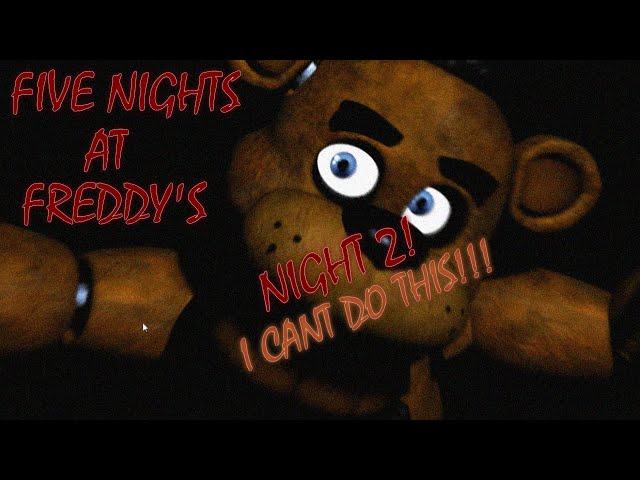Five nights at Freddy's - NIGHT 2