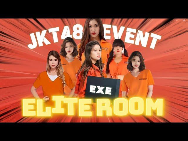 ELITE ROOM EXE  ll  FT. Zee, Freya, Ci Shani, Christy, Ella, Olla, Fiony, DLL