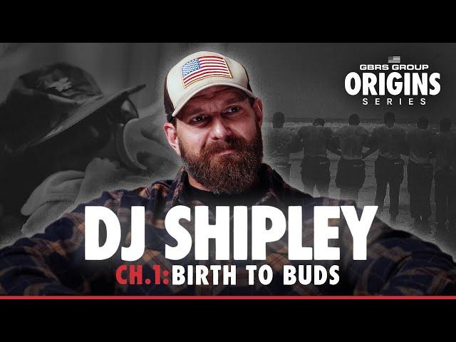 DJ Shipley Origin Story Chapter 1 | Birth To BUD/S