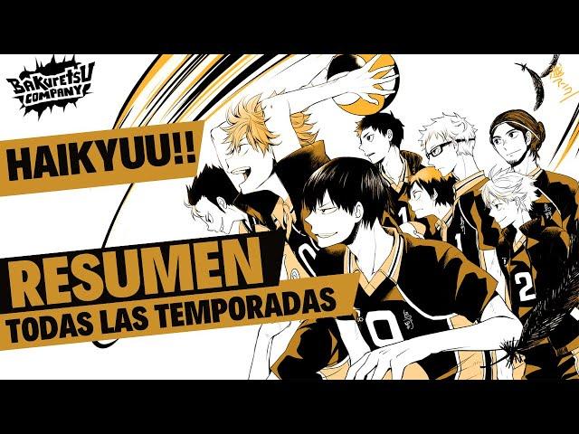 HAIKYUU!!  | RESUMEN COMPLETO | TEMP 1-4 + OVA |  BAKURETSU COMPANY 