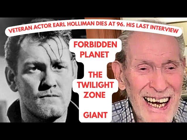 Acting Legend Earl Holliman Dies at 96. LAST INTERVIEW with star of Forbidden Planet/Twilight Zone